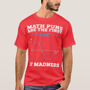 Camiseta Os Puns Da Matemática São O Primeiro Sino Do Prêmi