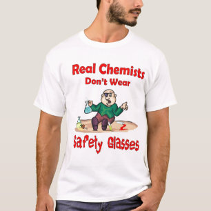 Camiseta Os químicos reais não vestem vidros de seguranç