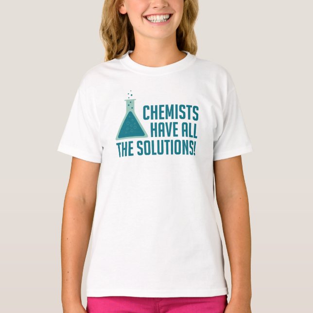 Camiseta Os químicos têm todas as soluções (Frente)