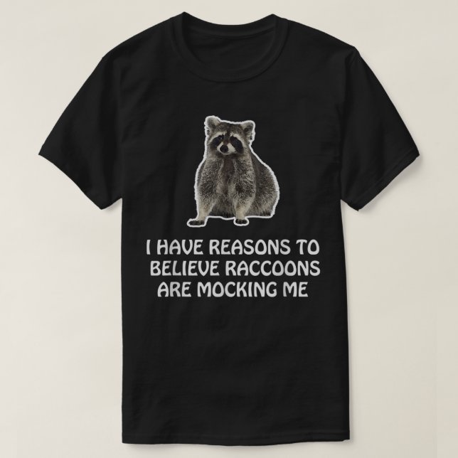 Camiseta Os Raccoons Estão Me Chocando Humor Memor Engraçad (Frente do Design)