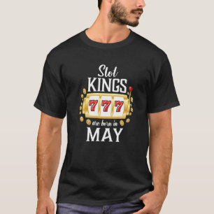 Camiseta Os Reis das Slot Masculinas Nascem Em Maio de Jogo