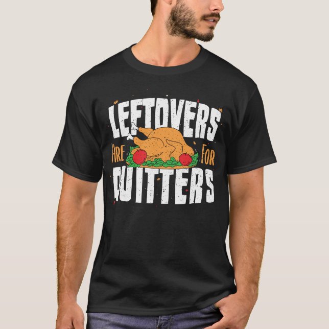 Camiseta Os Restantes São Para Quitters - Ação De Graças (Frente)