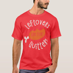 Camiseta Os Restantes São Para Quitters Dia De Ação De Graç