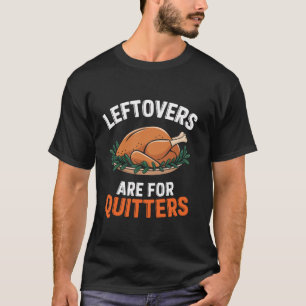 Camiseta Os Restantes São Para Quitters Engraçados Turcos D