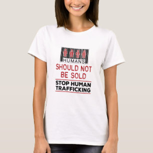 Camiseta Os Seres Humanos Não Devem Ser Vendidos Para Pôr