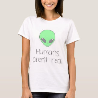 Camiseta Os seres humanos não são T real