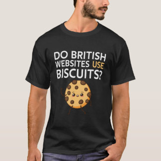 Camiseta Os sites britânicos usam biscoitos