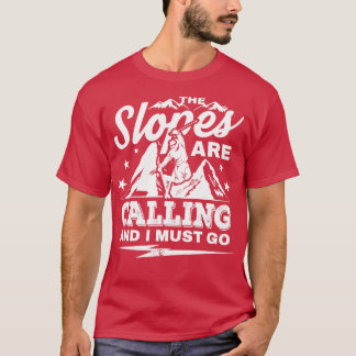 Camiseta Os Slopes estão chamando de presente de esqui na m