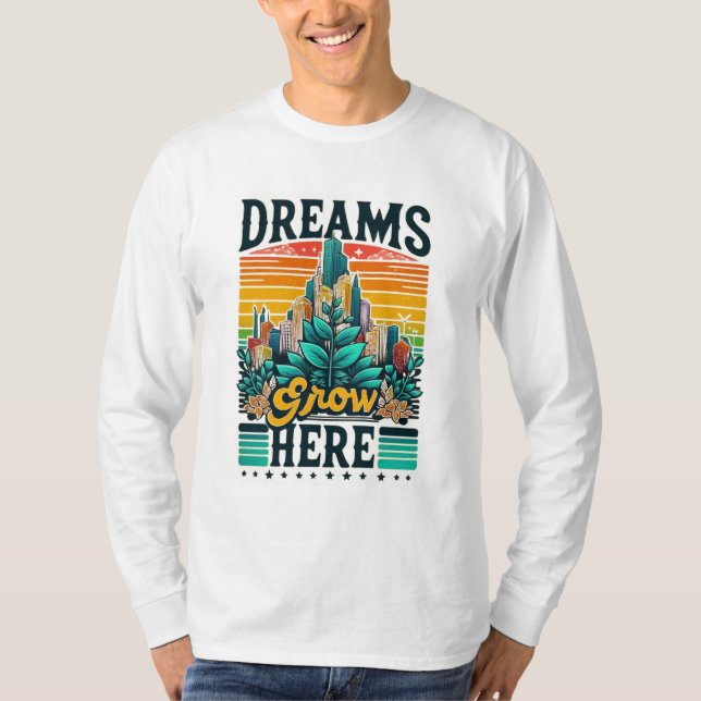 Camiseta Os Sonhos Crescem Aqui (Frente)