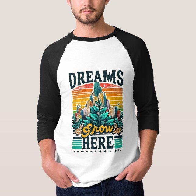 Camiseta Os Sonhos Crescem Aqui (Frente)