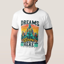 Camiseta Os Sonhos Crescem Aqui
