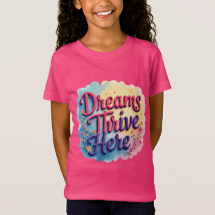 Camiseta Os sonhos prosperam aqui - Abstrato vibrante e ele