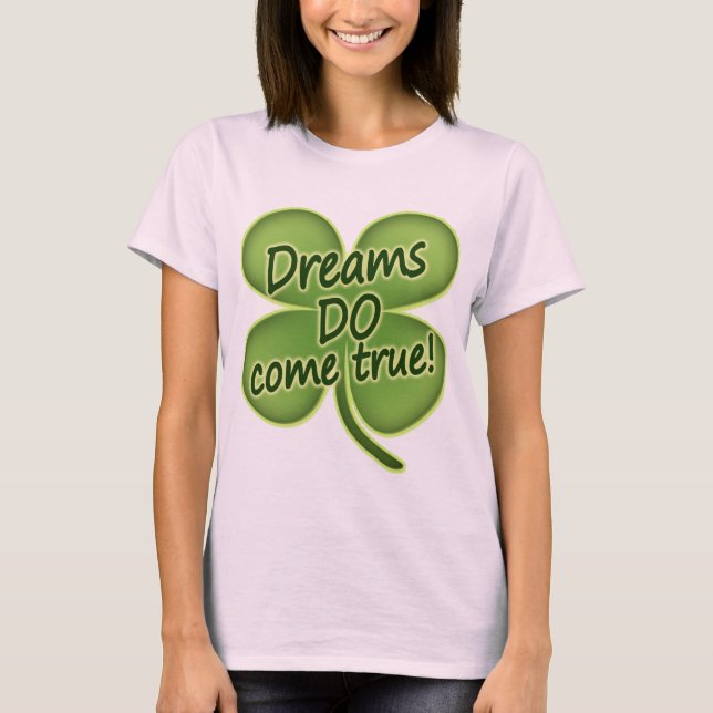 Camiseta Os Sonhos Se Realizam (Frente)