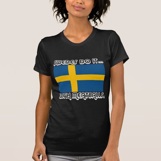 Camiseta Os Suecos Fazem... Com Almôndegas (Frente)