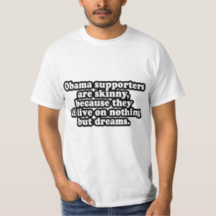 CAMISETA OS SUPORTES DE TODO O OBAMA VIVEM EM SONHOS