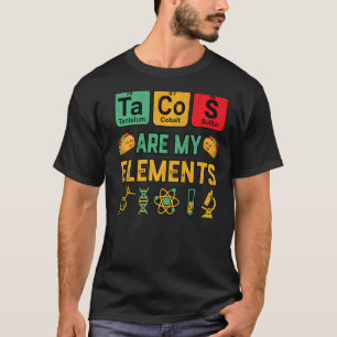 Camiseta Os Tacos de Química são o meu Geek de Ciências