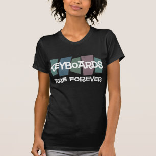 Camiseta Os teclados são Forever