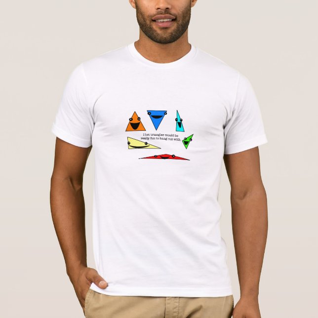 Camiseta Os triângulos são divertimento! (Frente)
