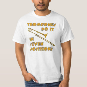 Camiseta Os Trombones fazem-no em 7 posições