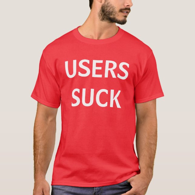 Camiseta Os usuários sugam (Frente)