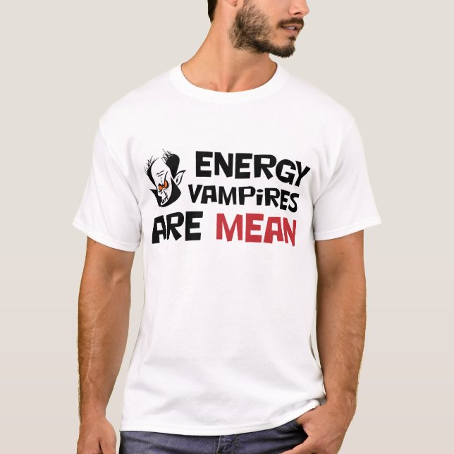 Camiseta Os vampiros da energia são médios (Frente)