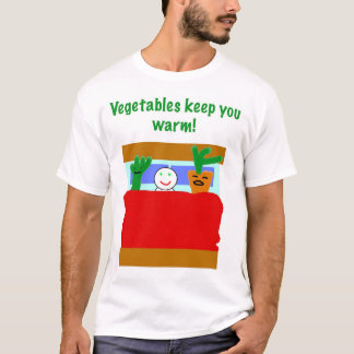 Camiseta Os vegetais mantêm-no para aquecer-se!