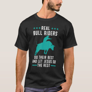 Camiseta Os verdadeiros Touro Fazem O Seu Melhor E Deixam J