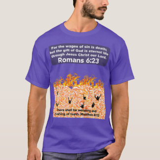 Camiseta Os versos das bíblias das Escrituras devem ser cho