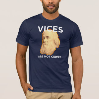 Camiseta Os vícios de Lysander Spooner não são crimes