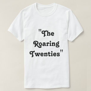 Camiseta Os vinte e poucos anos