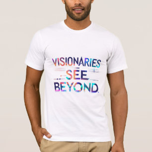 Camiseta Os visionários veem além