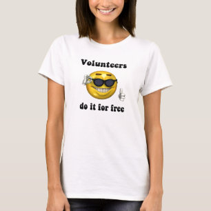 Camiseta Os voluntários fazem-no para livre