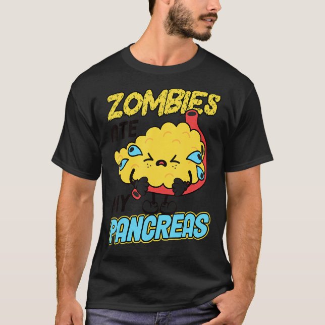 Camiseta Os Zombies Comem Minha Consciência Pâncreas Da Dia (Frente)