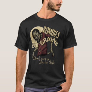 Camiseta Os zumbis comem cérebros não se preocupam que você