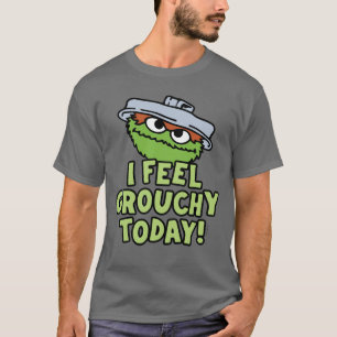 Camiseta Oscar, o Grouch Sinto-Me Agitada Hoje!