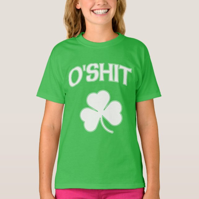 Camiseta O'Shit St Patrick engraçado irlandês (Frente)