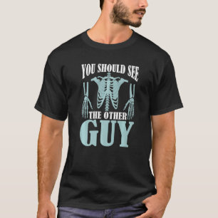 Camiseta Ossos Quebrados Você Deveria Ver A Outra Cara