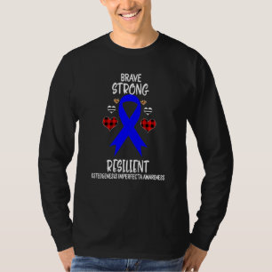 Camiseta Osteogênese Resiliente Forte e Corajosa Imperfeta