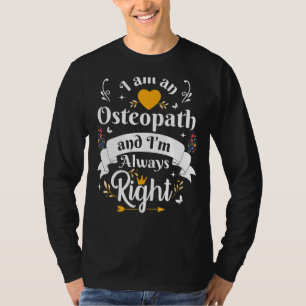 Camiseta Osteopata Sempre Certa Para As Mulheres Oste De Ap