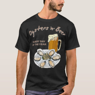 Camiseta Ostras e Cerveja Todos os Dias do Ano Engraçados