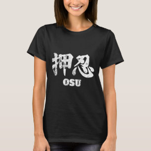 Camiseta Osu Ou Oss Karate Japonês Osu Shinobu Arte Marcial