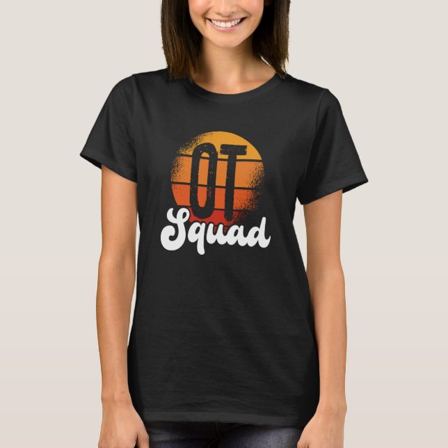 Camiseta OT Squad Healthcare Occupational Therapy Assistant (Frente)