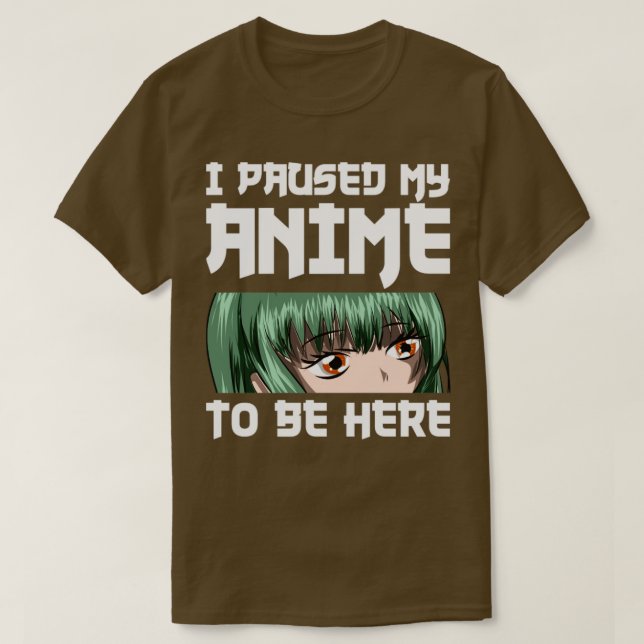 Camiseta Otaku Funny Quote Anime (Frente do Design)