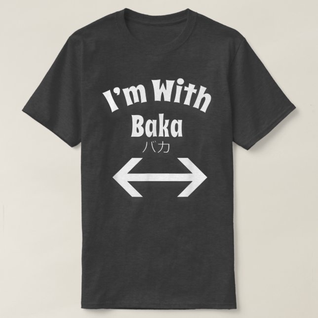 Camiseta Otaku I'm with Baka Anime Japan Double Arrow T (Frente do Design)