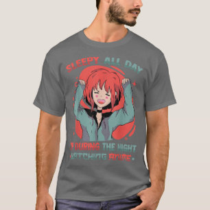 Camiseta OtakuSleepy O Dia Todo Acordado Durante A Noite As
