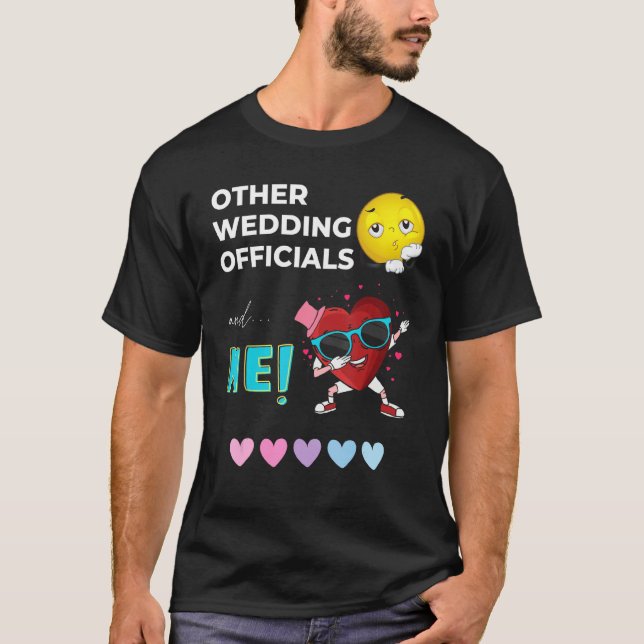 Camiseta Other Wedding Officiants And then there s Me Borin (Frente)