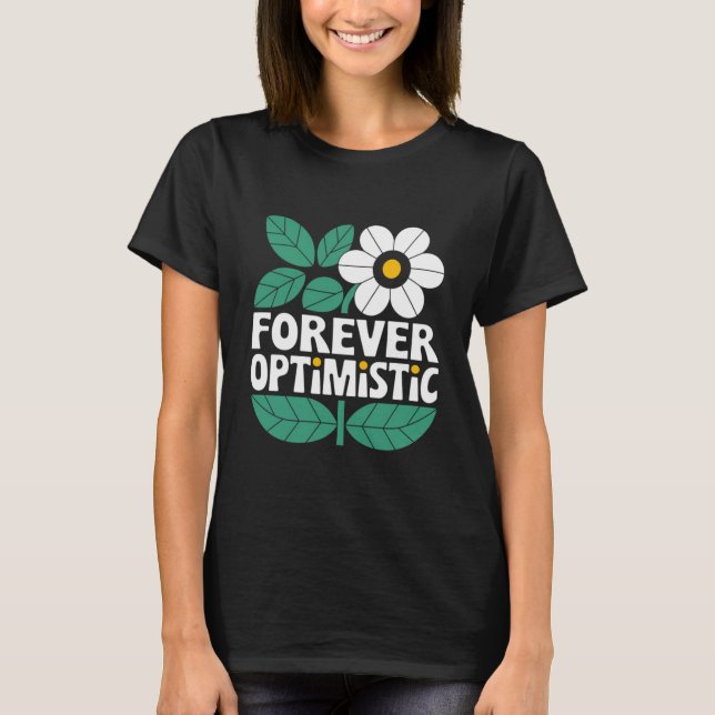 Camiseta Otimista para sempre (Frente)