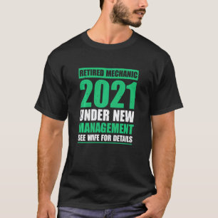 Camiseta Ótimo Mecânico Aposentado Dizendo Pensões 2021 Eng