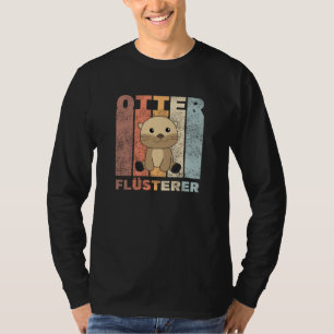 Camiseta Otter Whispered Sweet Otter Para Amante de os anim