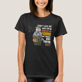 Camiseta Otters- Não Me Pergunte Por Que Estou Tão Enganado